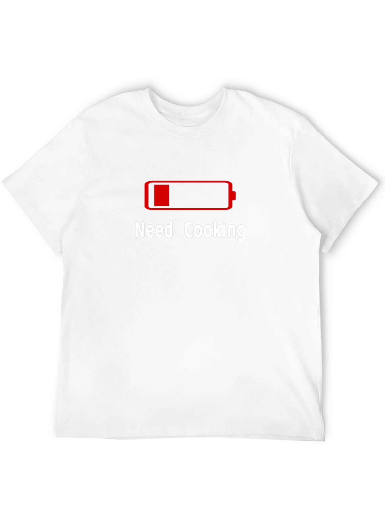 Need Cooking Black T-Shirt - Funny Battery Low Design