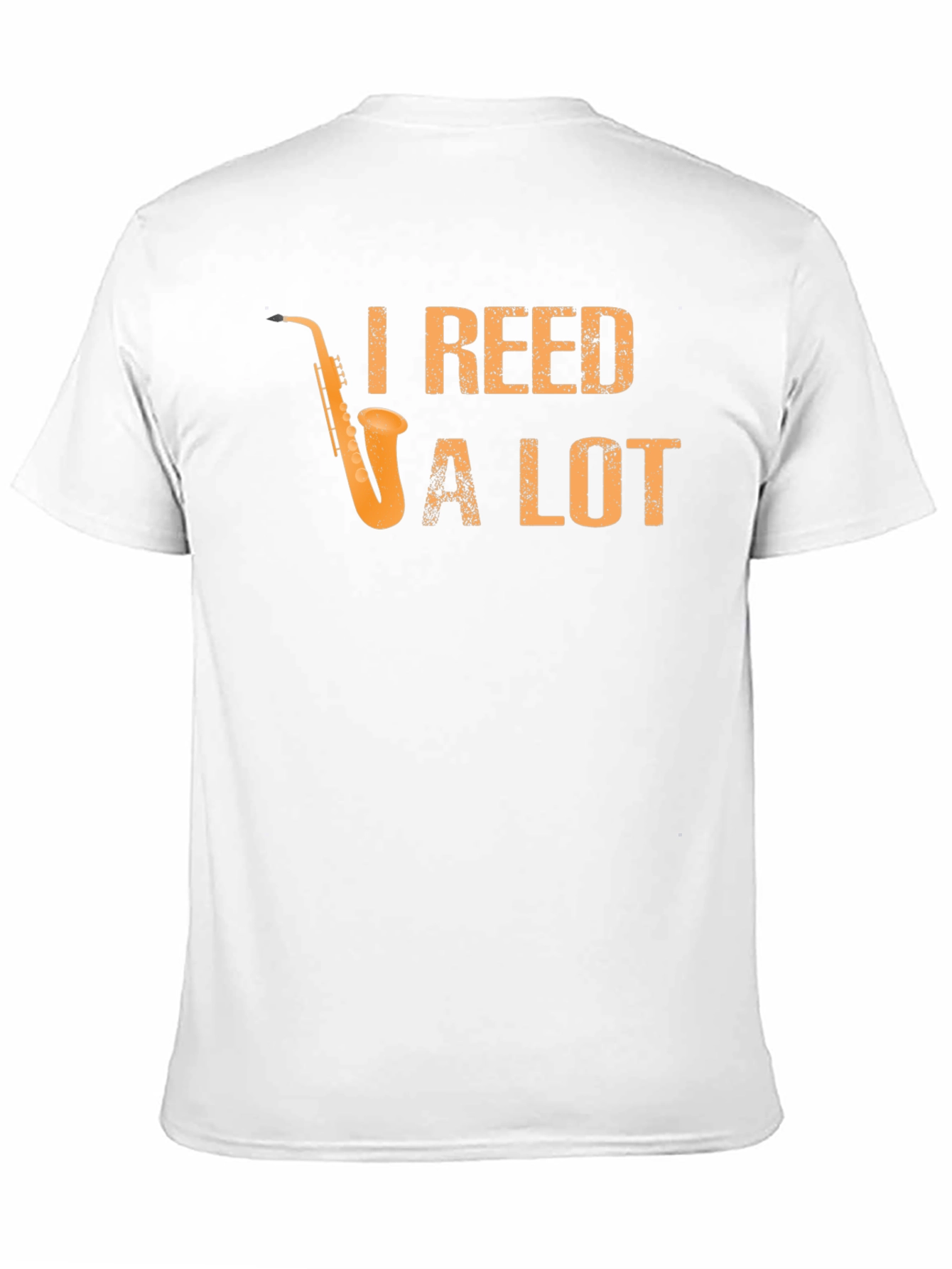 I Reed a Lot Saxophone T-Shirt