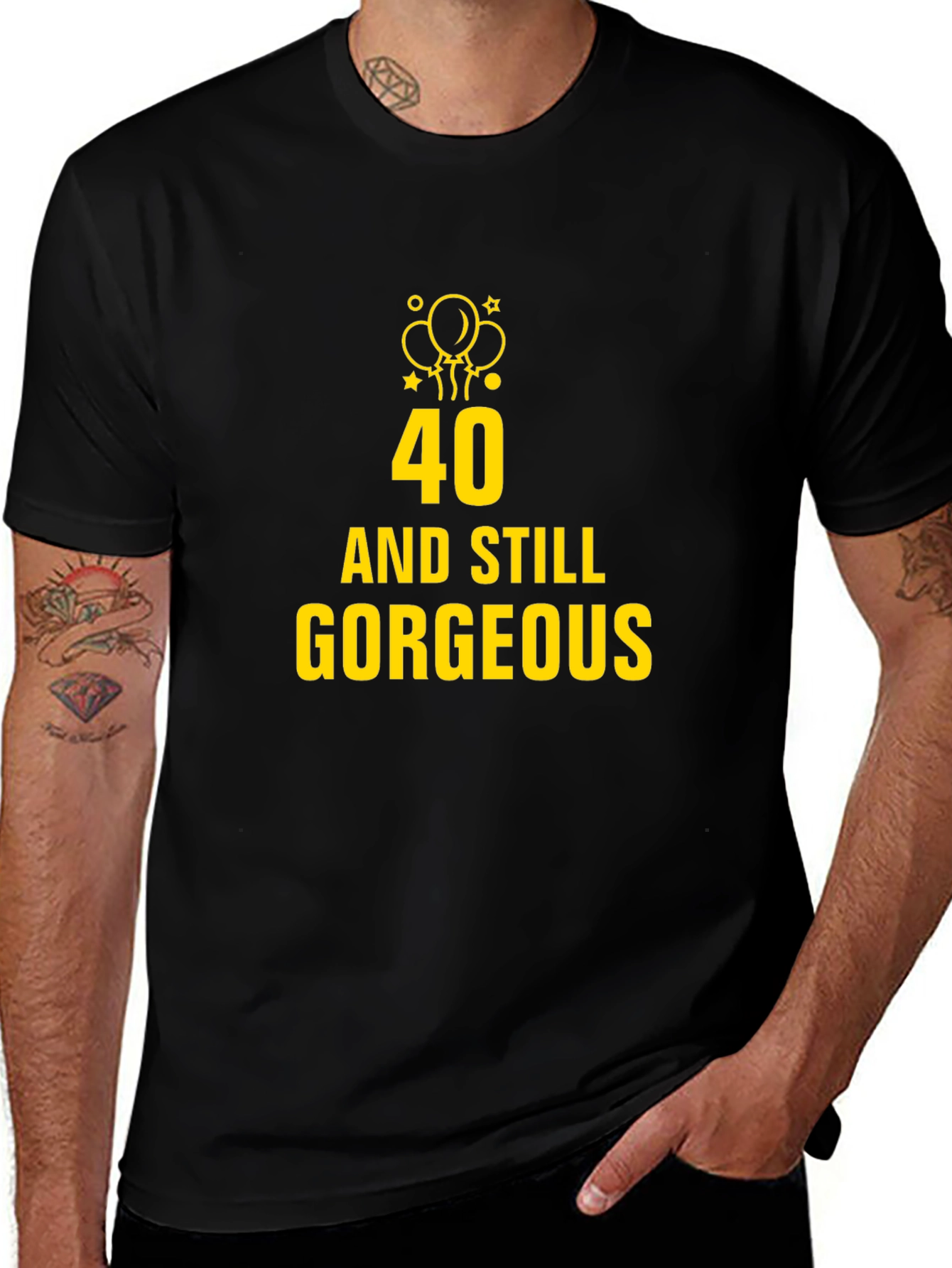 40 and Still Gorgeous Black T-Shirt