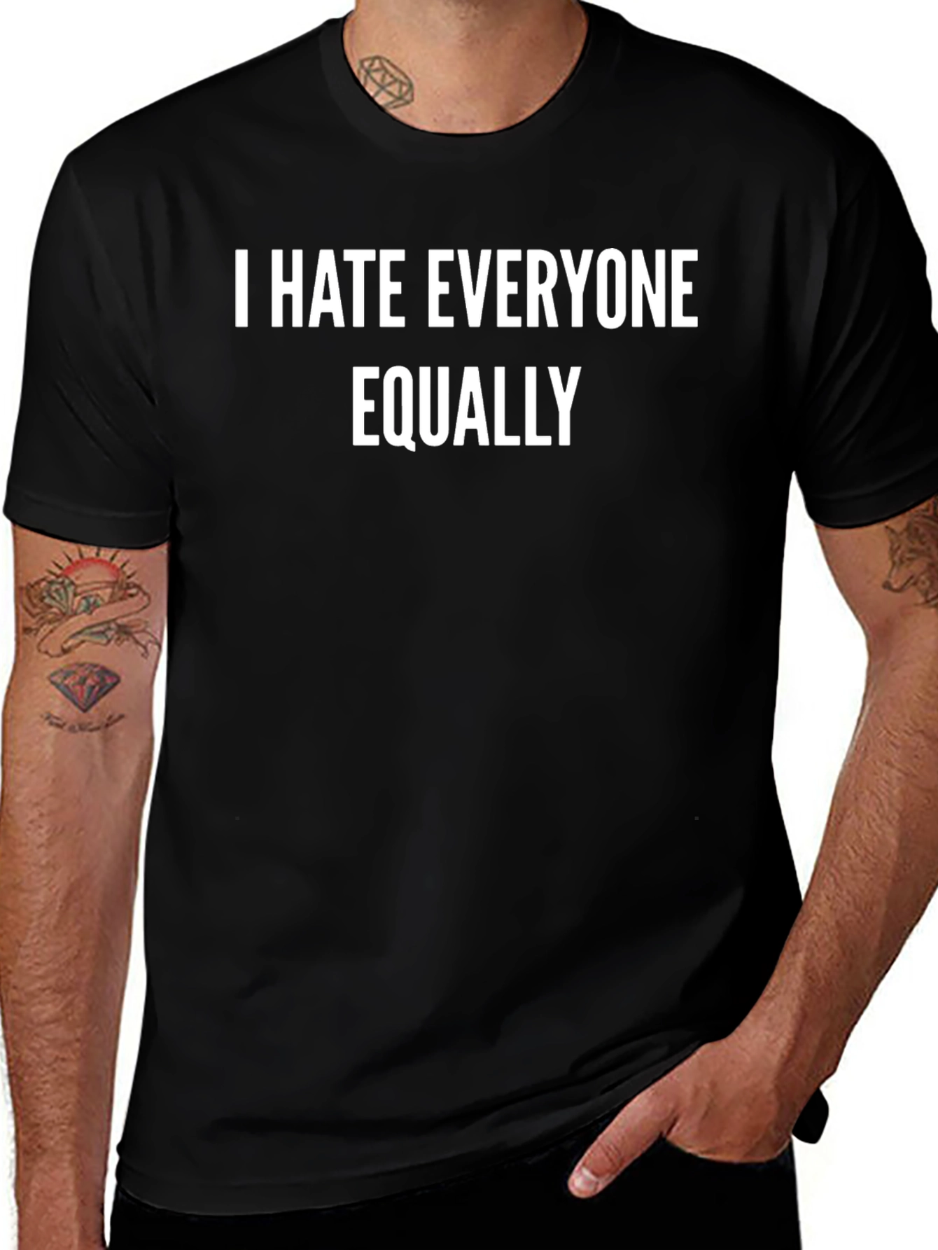 I Hate Everyone Equally T-Shirt