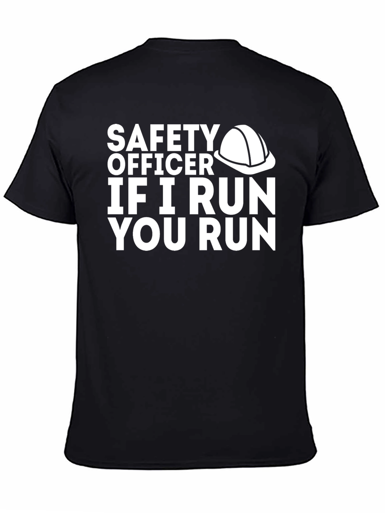 Safety Officer If I Run You Run Graphic T-Shirt