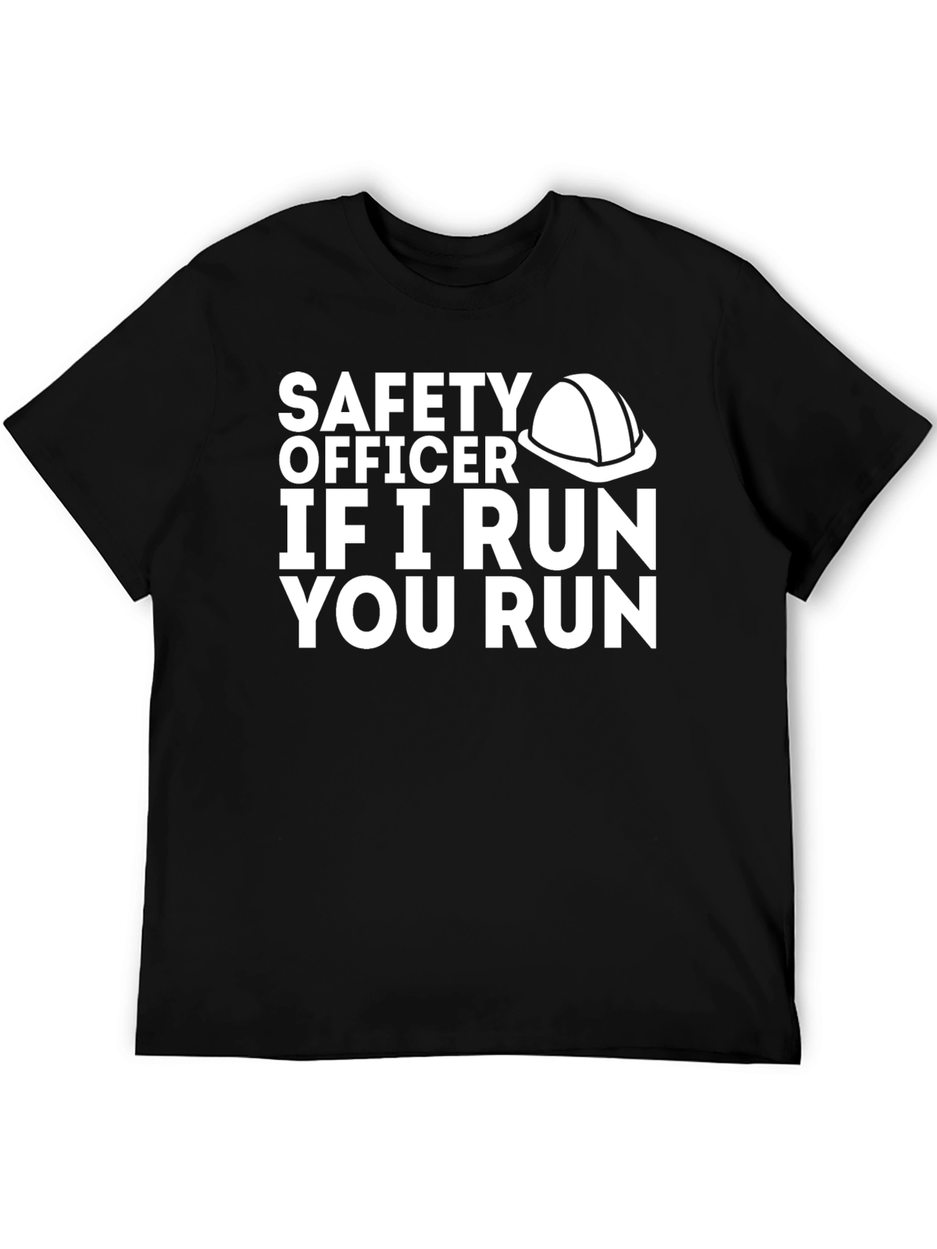 Safety Officer If I Run You Run Graphic T-Shirt