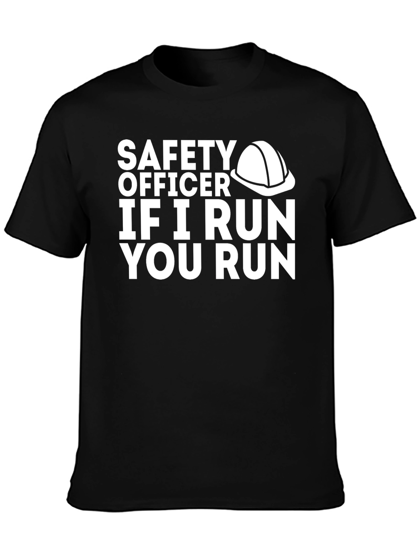 Safety Officer If I Run You Run Graphic T-Shirt