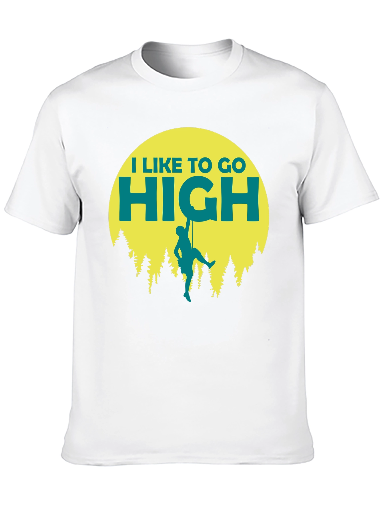 I Like to Go High Climbing T-Shirt