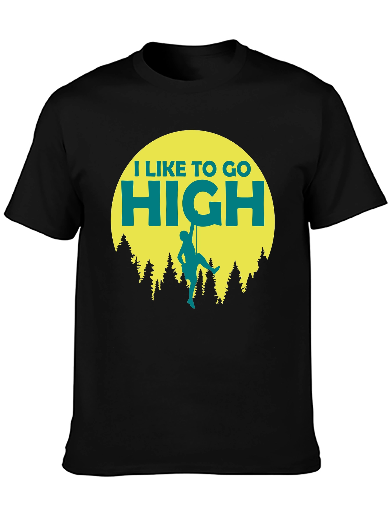 I Like to Go High Climbing T-Shirt