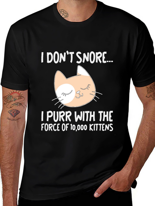 I Dont Snore Cat T-Shirt - Purr Power!