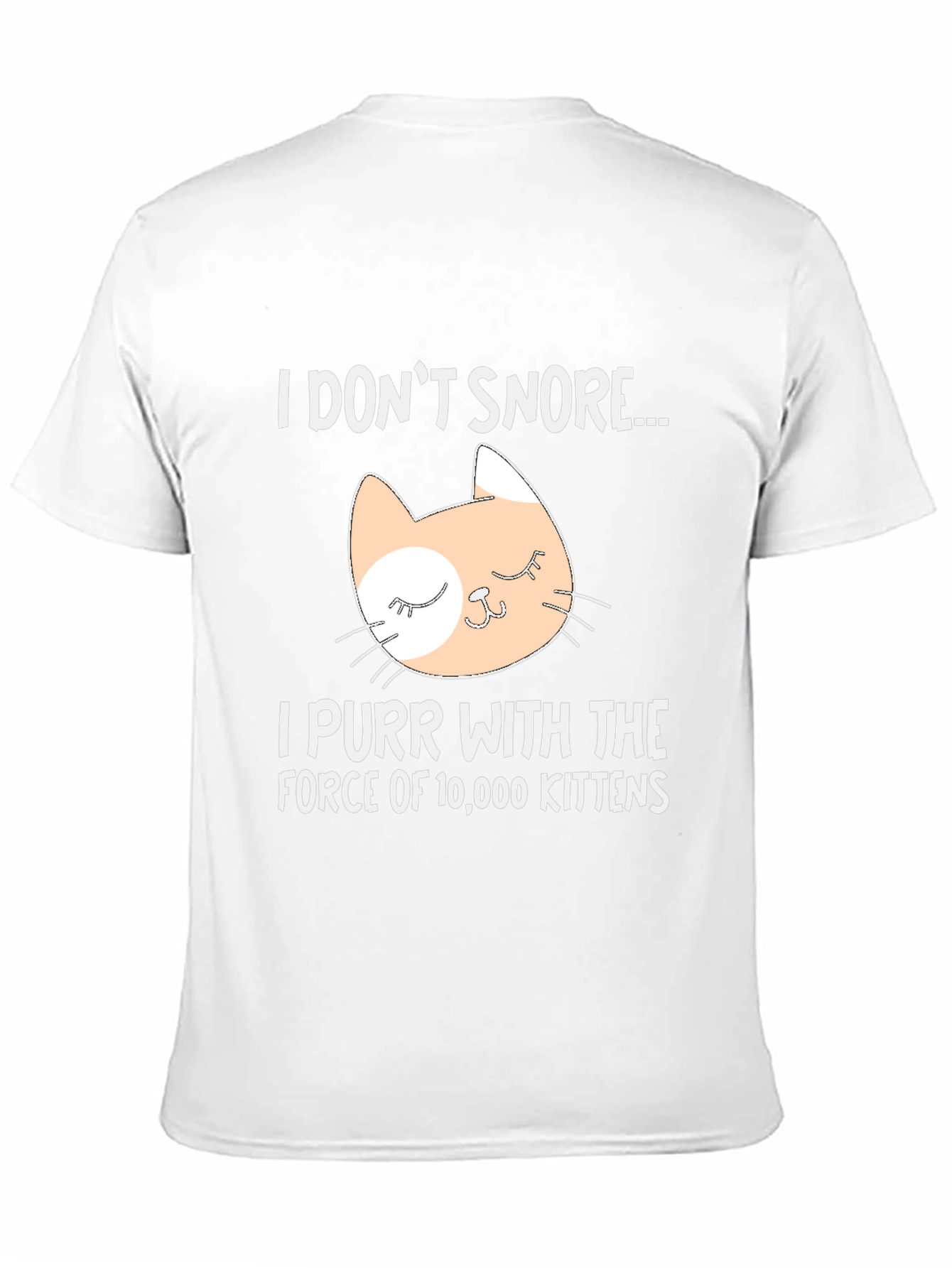 I Dont Snore Cat T-Shirt - Purr Power!