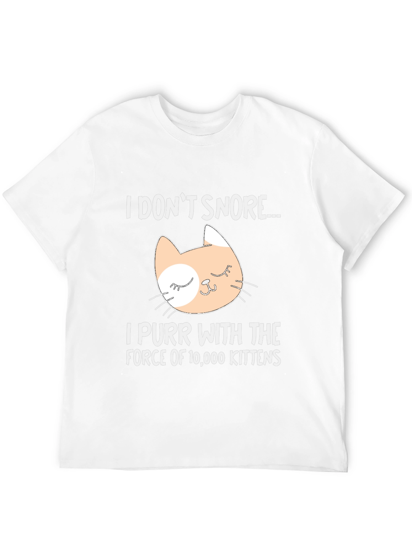 I Dont Snore Cat T-Shirt - Purr Power!