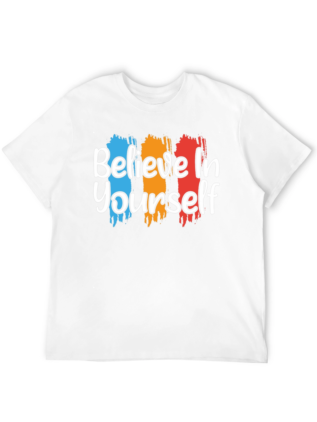 Believe In Yourself Graphic Tee Shirt
