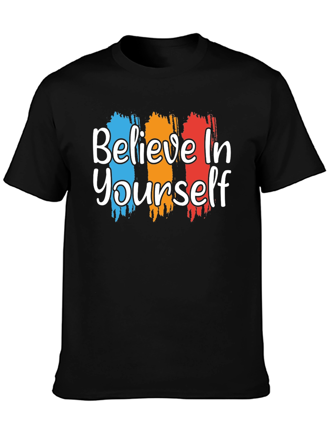 Believe In Yourself Graphic Tee Shirt