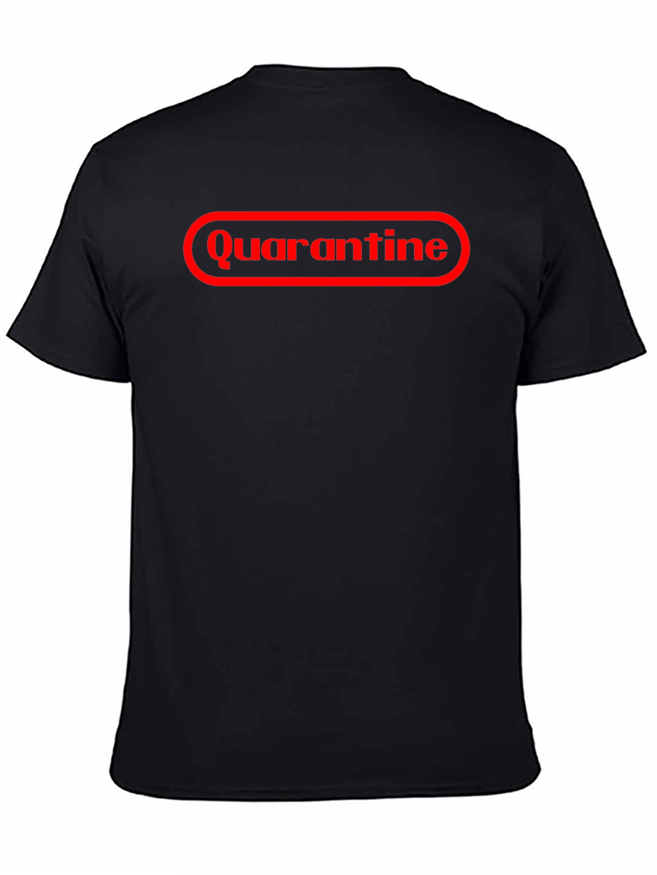 Quarantine T-Shirt - Funny Graphic Tee