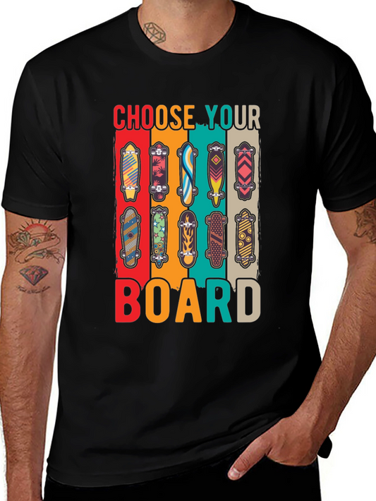 Choose Your Board T-Shirt - Skateboard Lover Tee