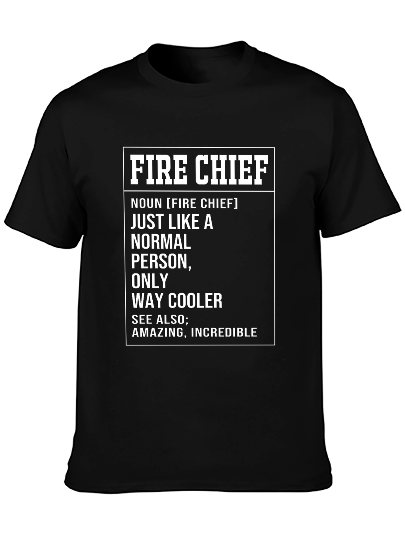 Fire Chief Definition Graphic T-Shirt