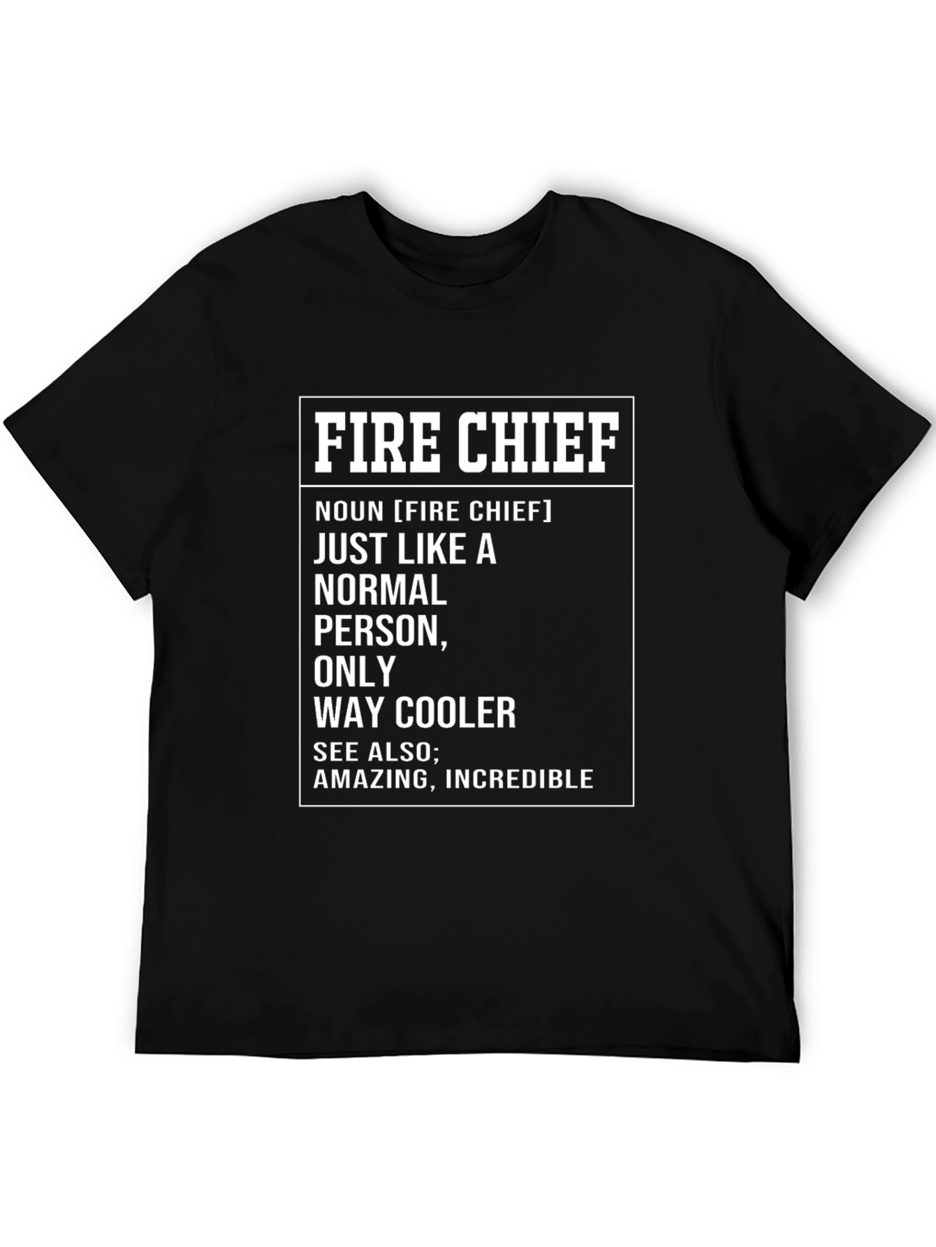 Fire Chief Definition Graphic T-Shirt