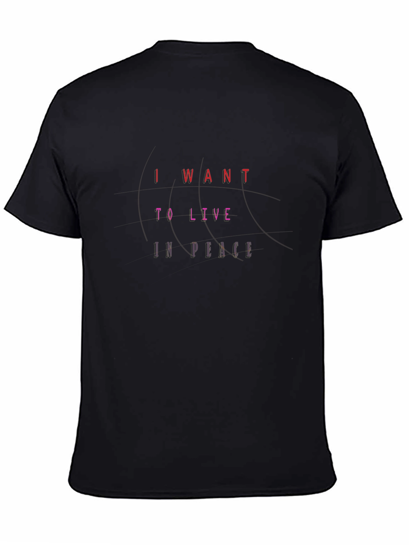 I Want to Live In Peace T-Shirt