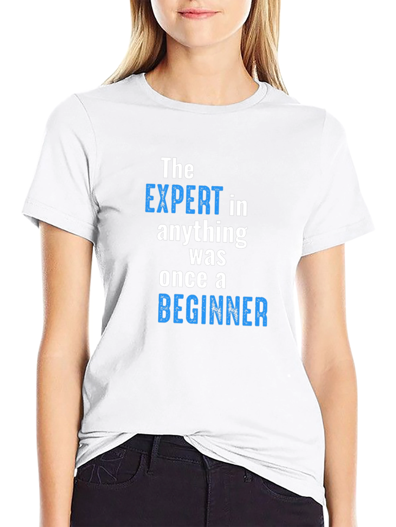 Expert Beginner T-Shirt - Motivational Quote Tee