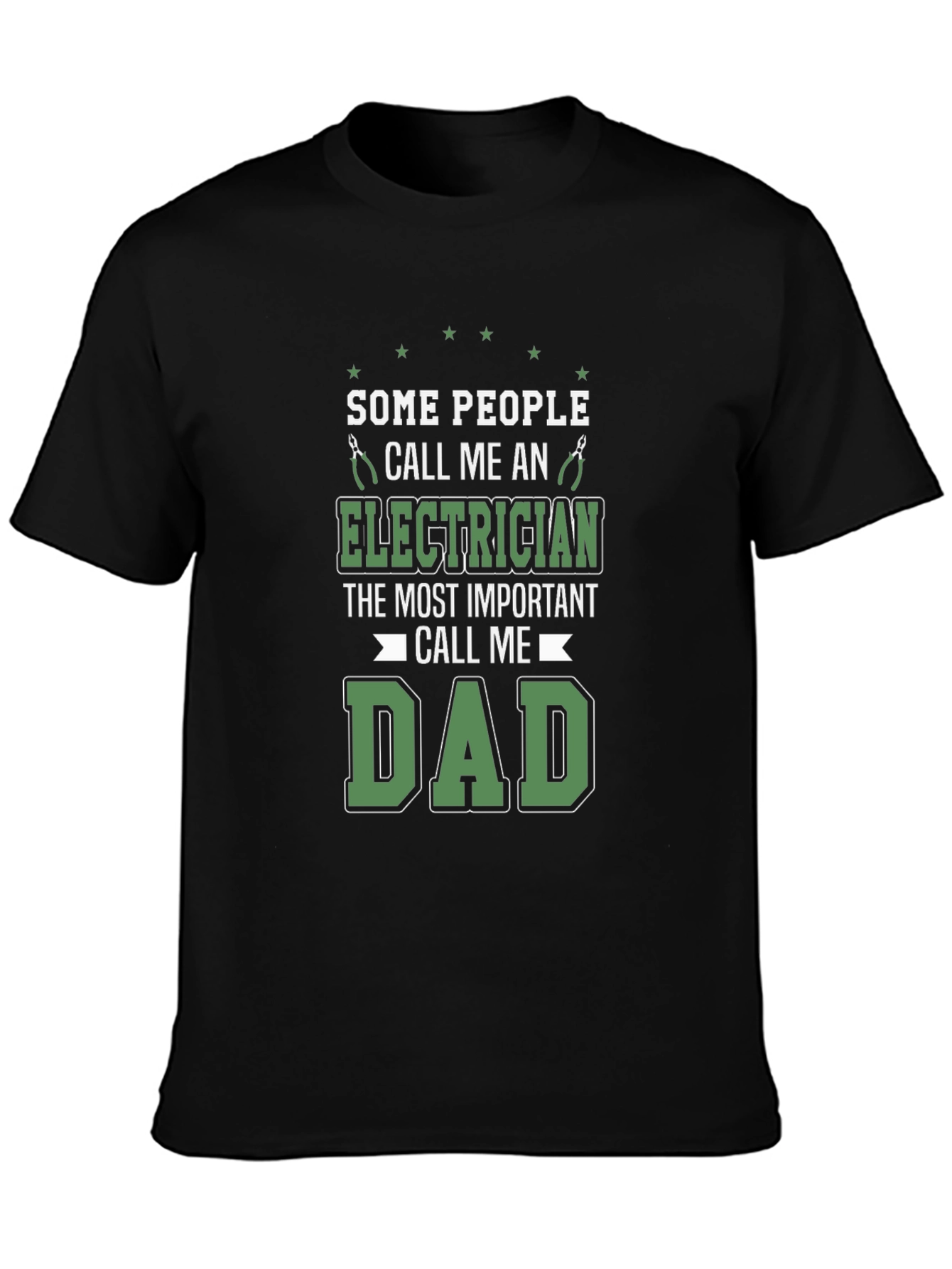 Electrician Dad T-Shirt - Funny Fathers Day Gift