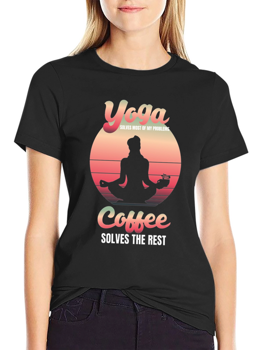 Yoga & Coffee Solve Problems T-Shirt