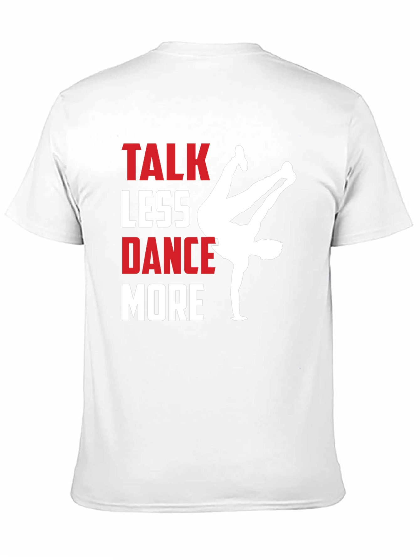 Talk Less Dance More Graphic Tee