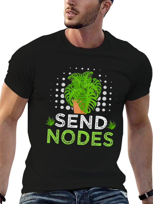Send Nodes T-Shirt Plant Lover Graphic Tee
