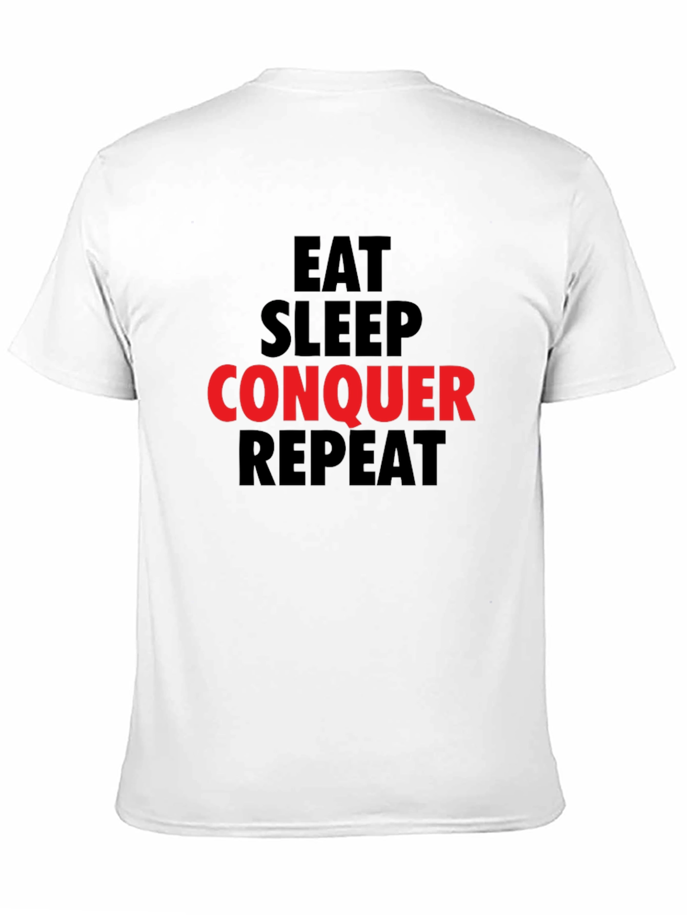 Eat Sleep Conquer Repeat Graphic Tee