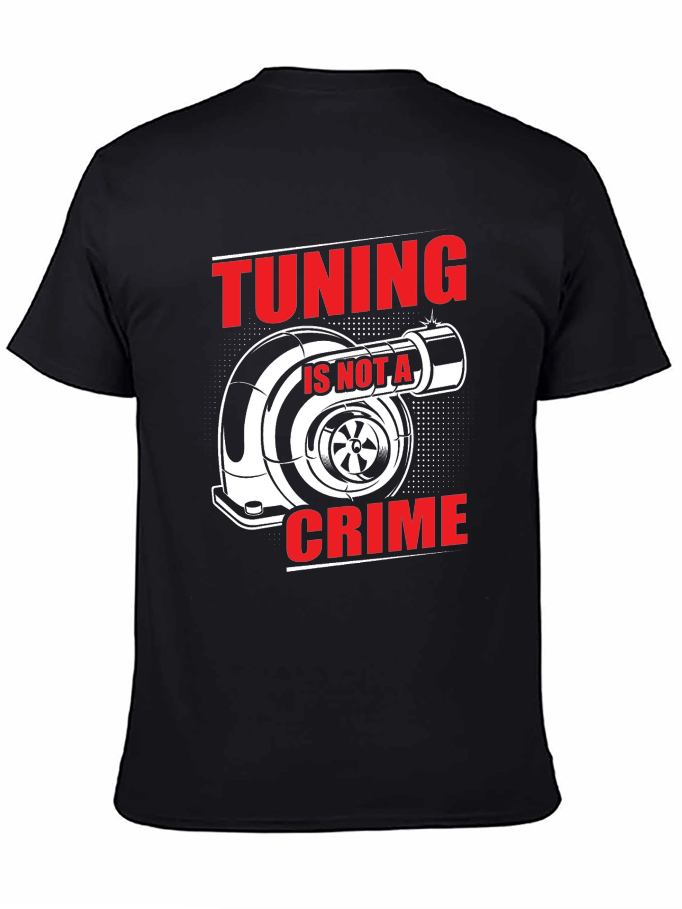 Tuning Is Not A Crime Black T-Shirt