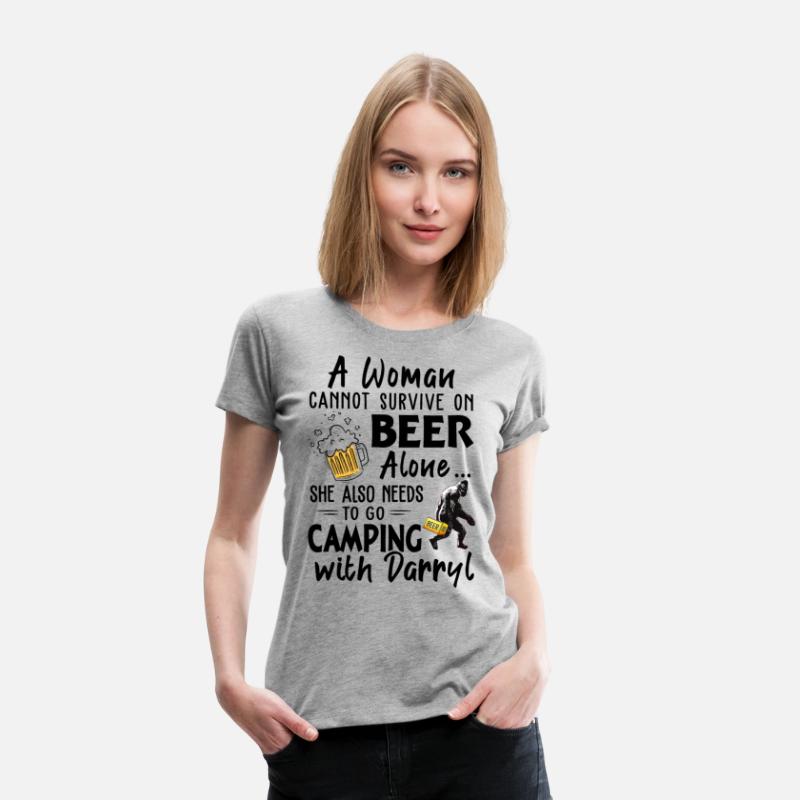 A Woman Cannot Survive On Beer Alone