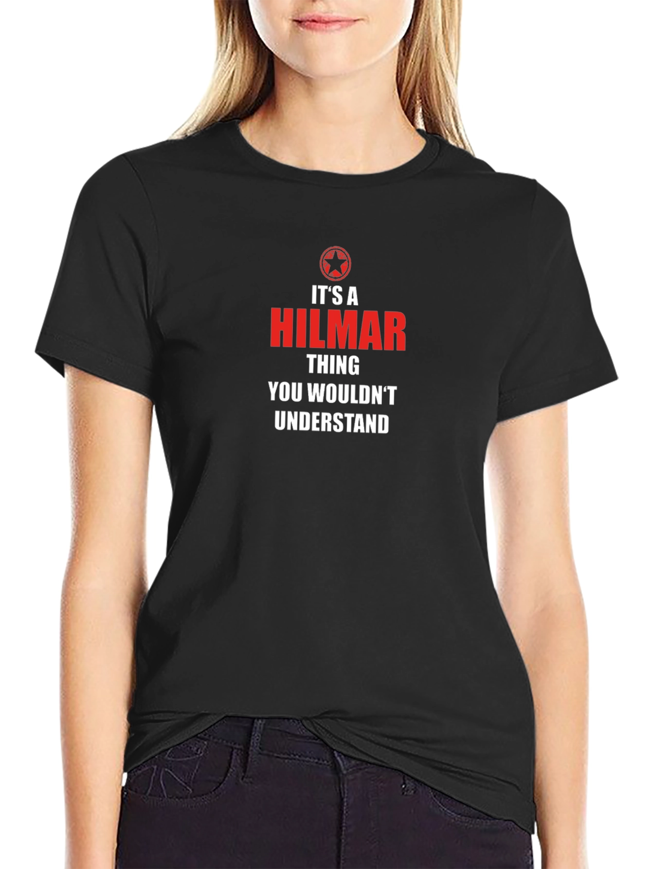 Its a Hilmar Thing T-Shirt