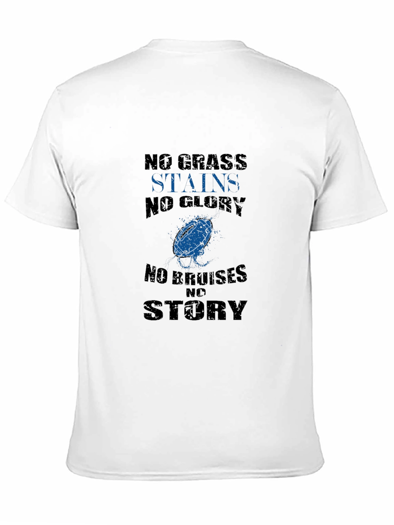 No Grass Stains No Glory T-Shirt