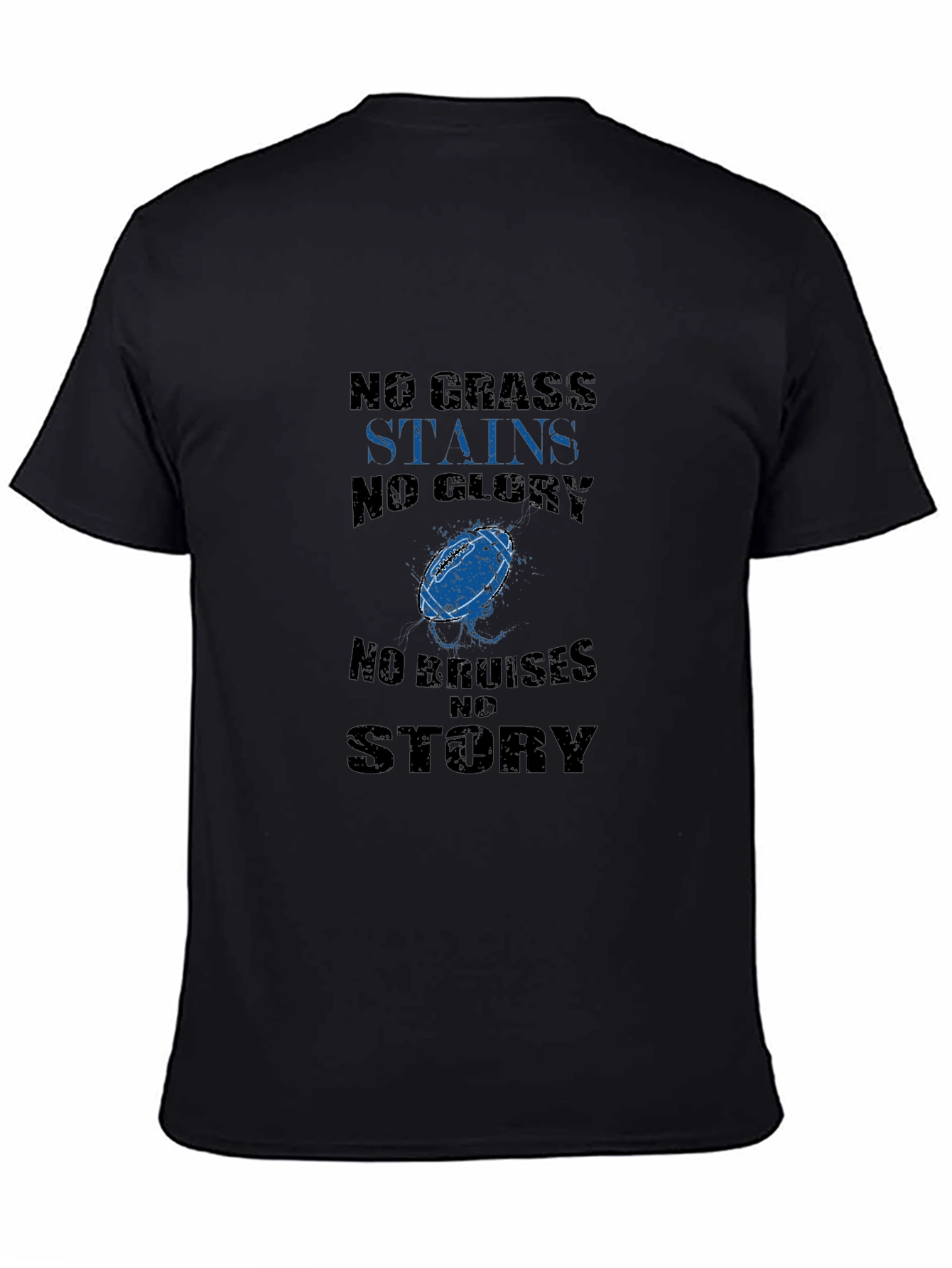No Grass Stains No Glory T-Shirt