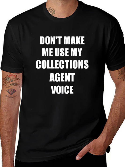 Collections Agent Voice T-Shirt