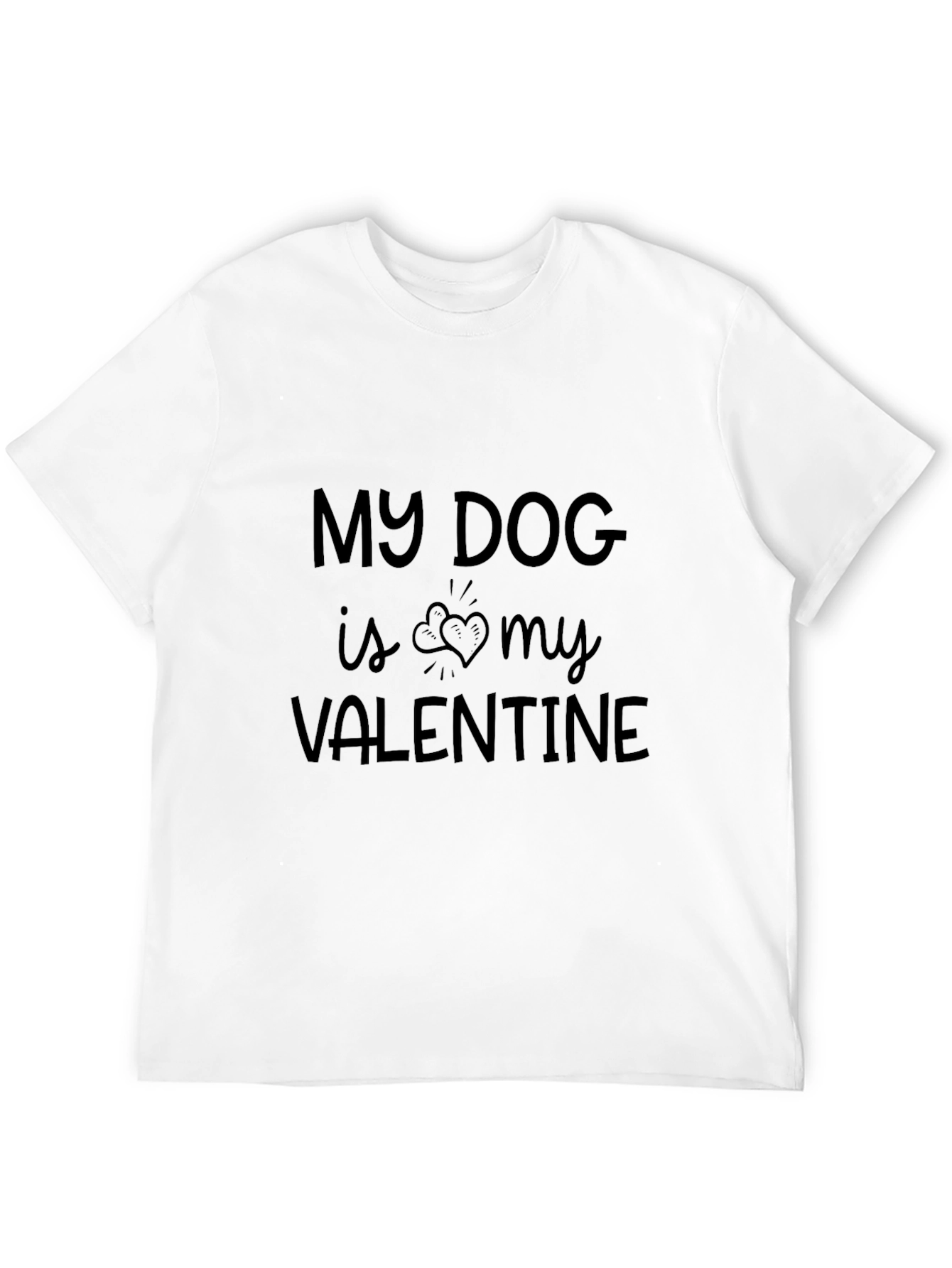 My Dog is My Valentine Black T-Shirt