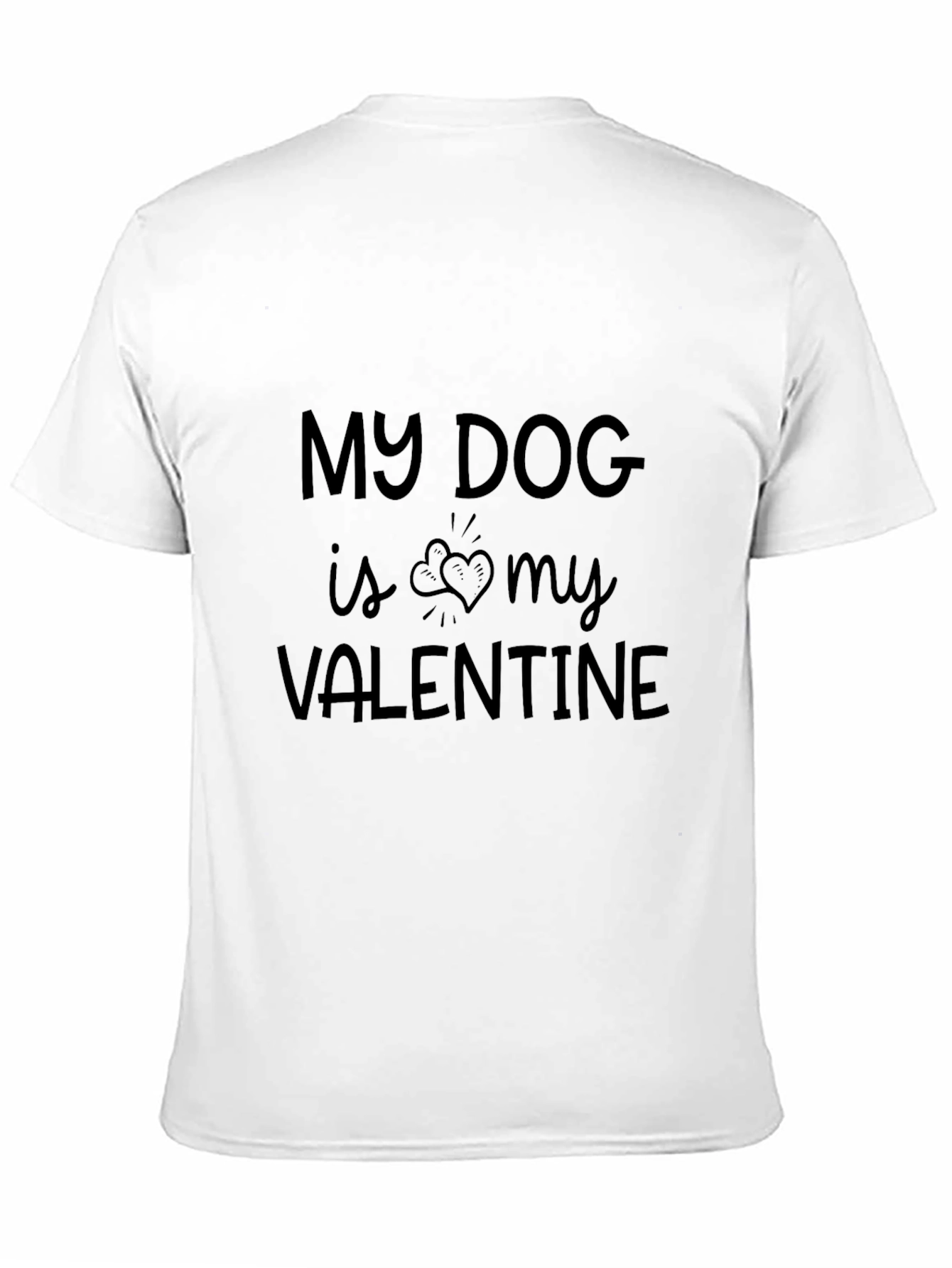 My Dog is My Valentine Black T-Shirt