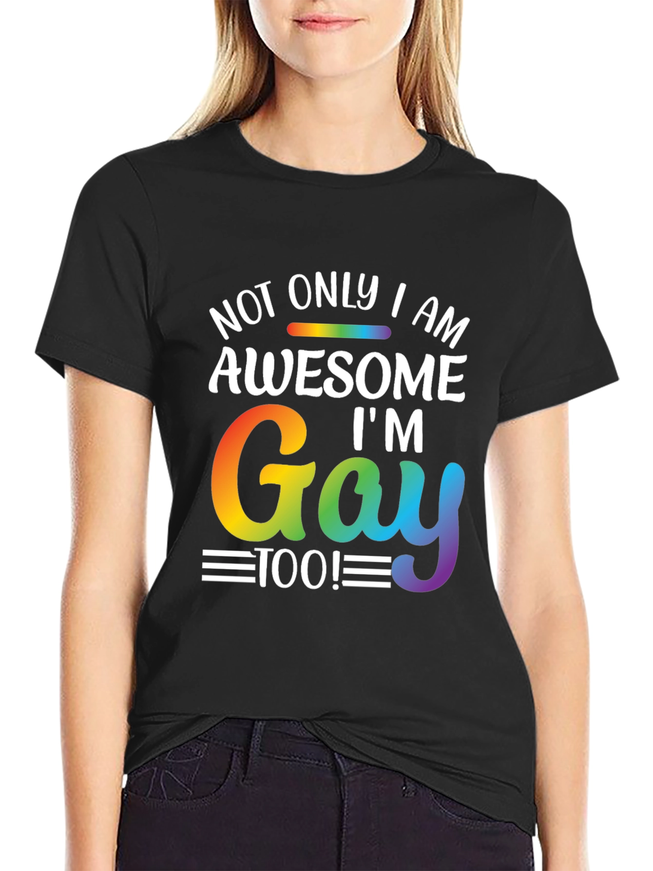 Awesome Im Gay Too T-Shirt Rainbow Pride LGBT