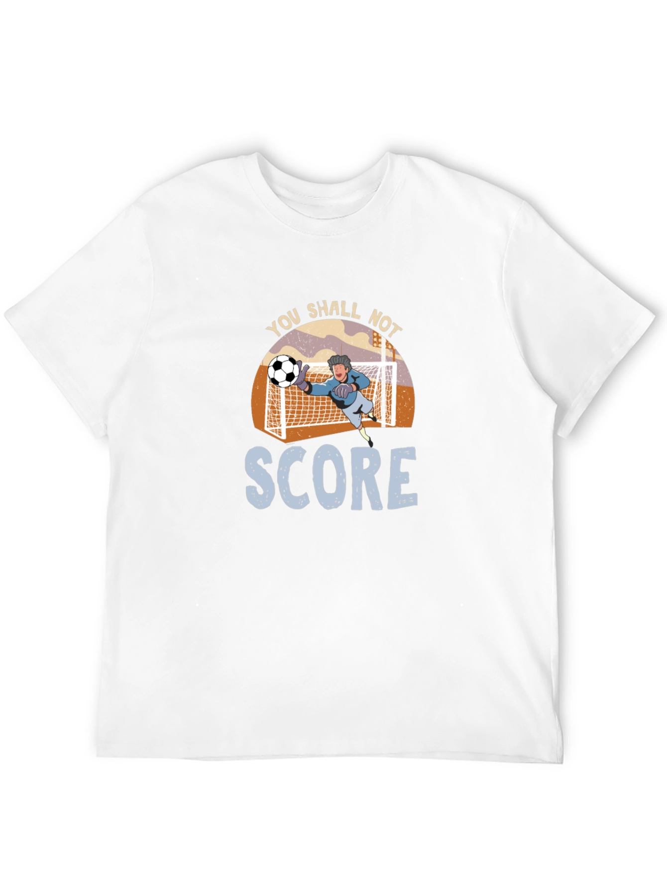 You Shall Not Score Graphic T-Shirt