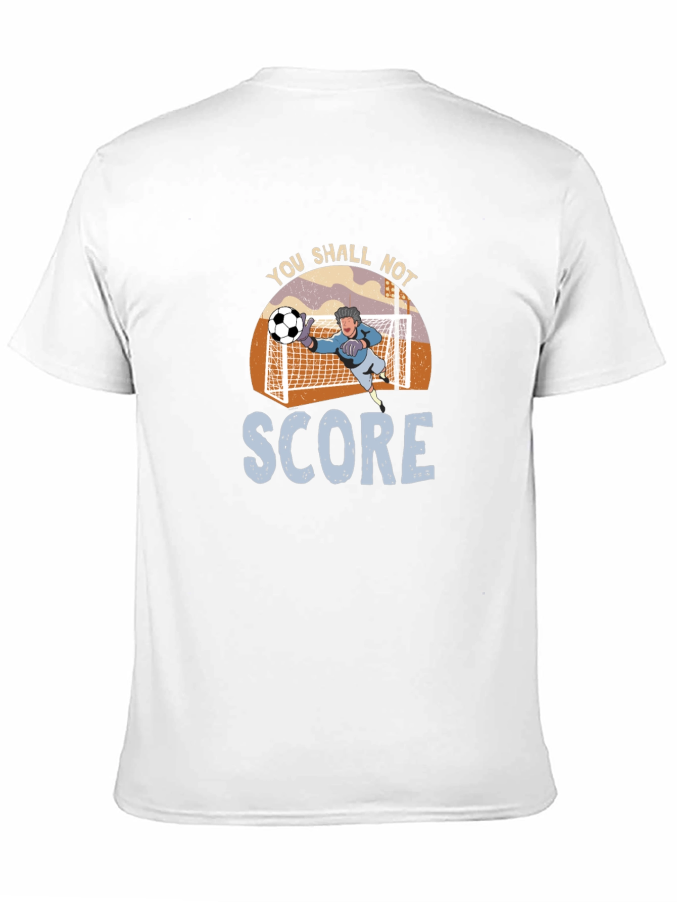 You Shall Not Score Graphic T-Shirt
