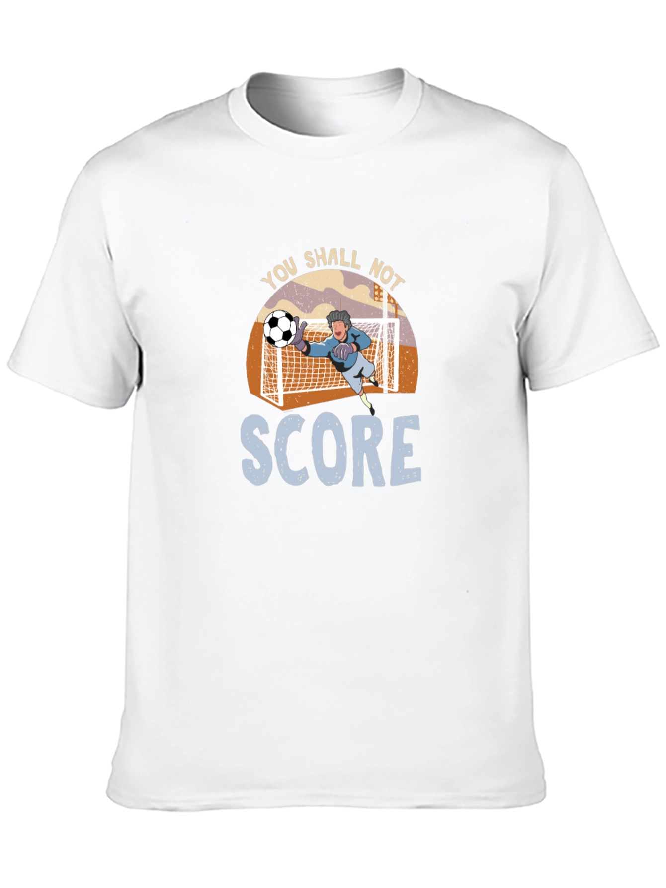 You Shall Not Score Graphic T-Shirt