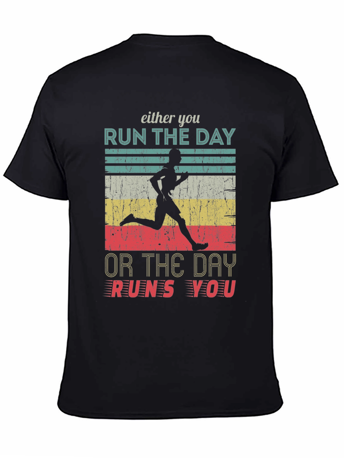 Run the Day T-Shirt