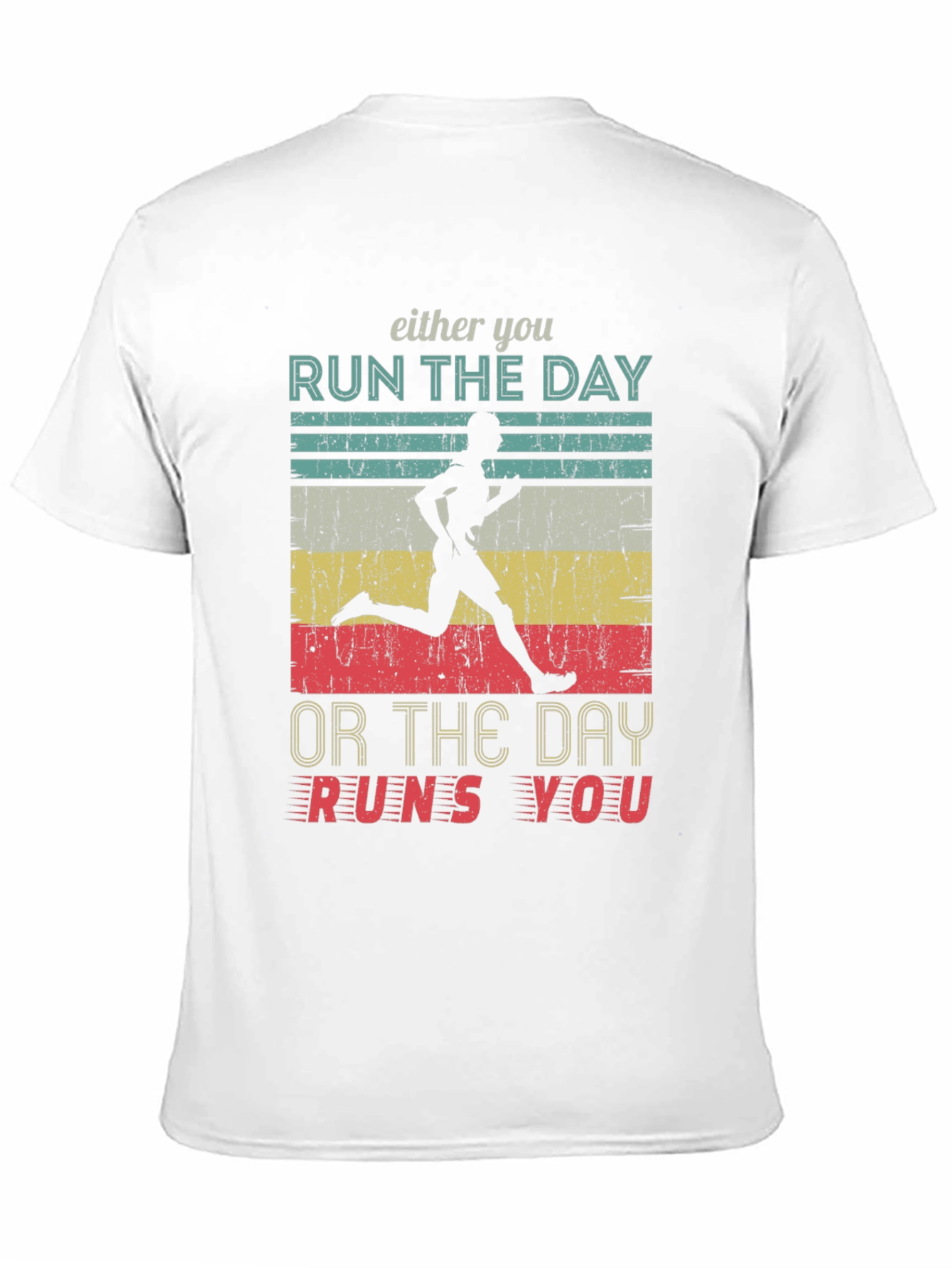 Run the Day T-Shirt