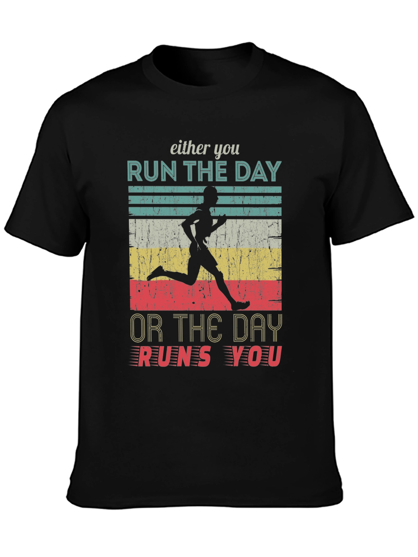 Run the Day T-Shirt