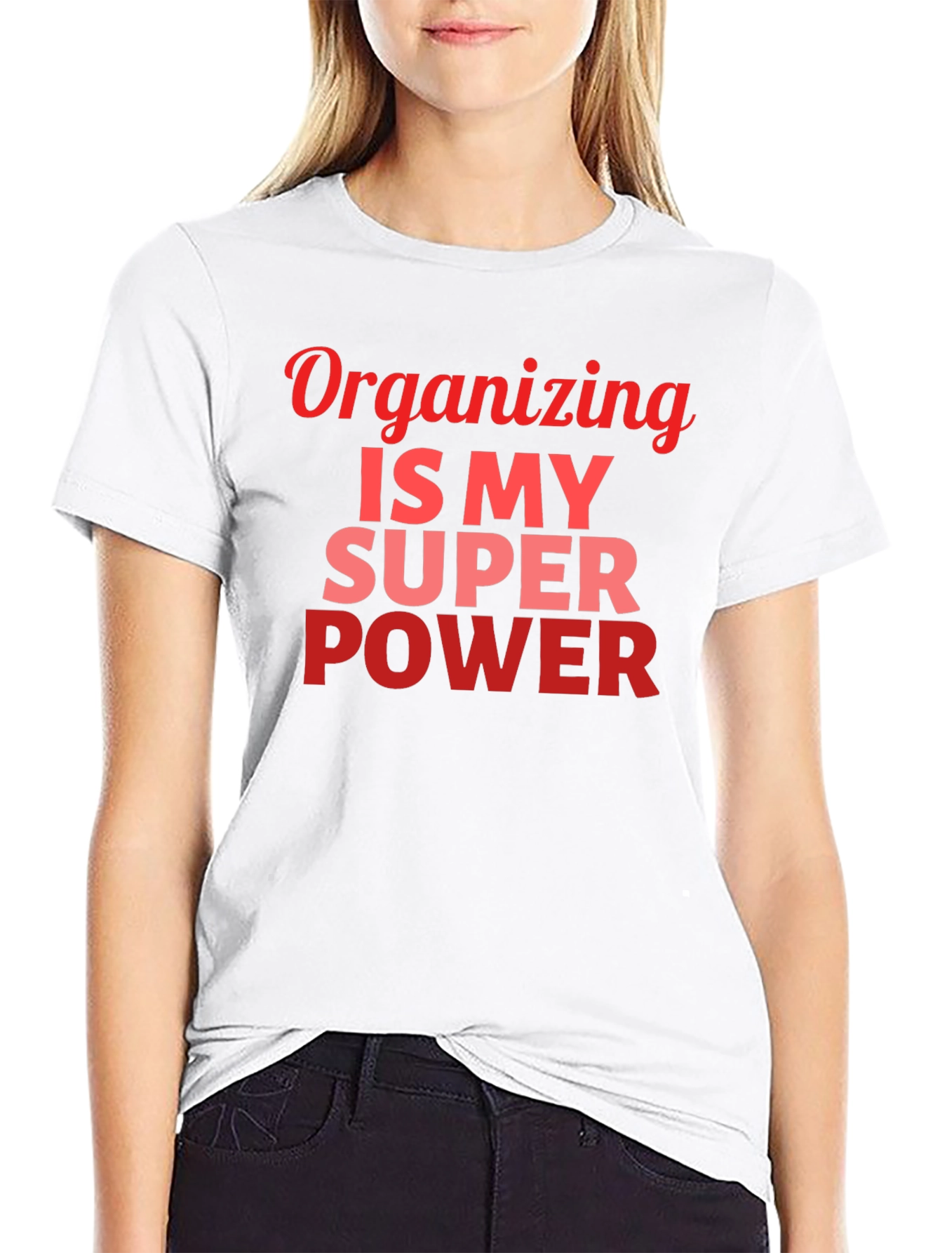 Organizing Is My Superpower Graphic T-Shirt