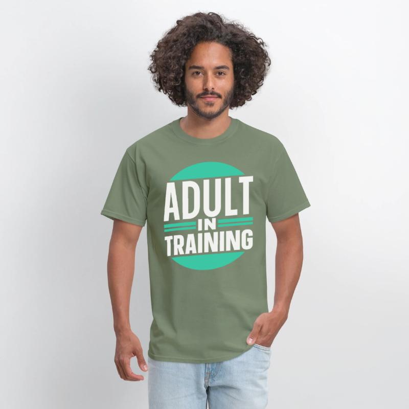 Adult In Training Birthday Adulting Adulthood