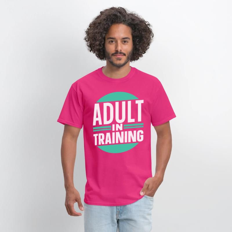Adult In Training Birthday Adulting Adulthood