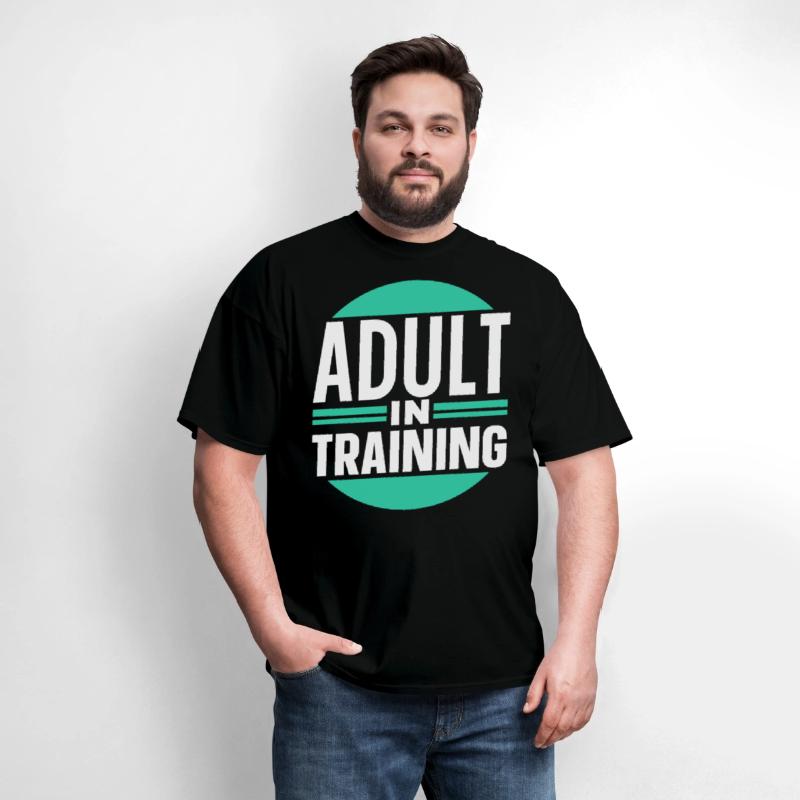 Adult In Training Birthday Adulting Adulthood