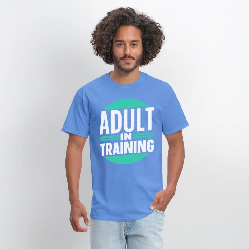 Adult In Training Birthday Adulting Adulthood