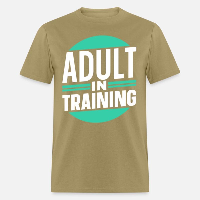 Adult In Training Birthday Adulting Adulthood