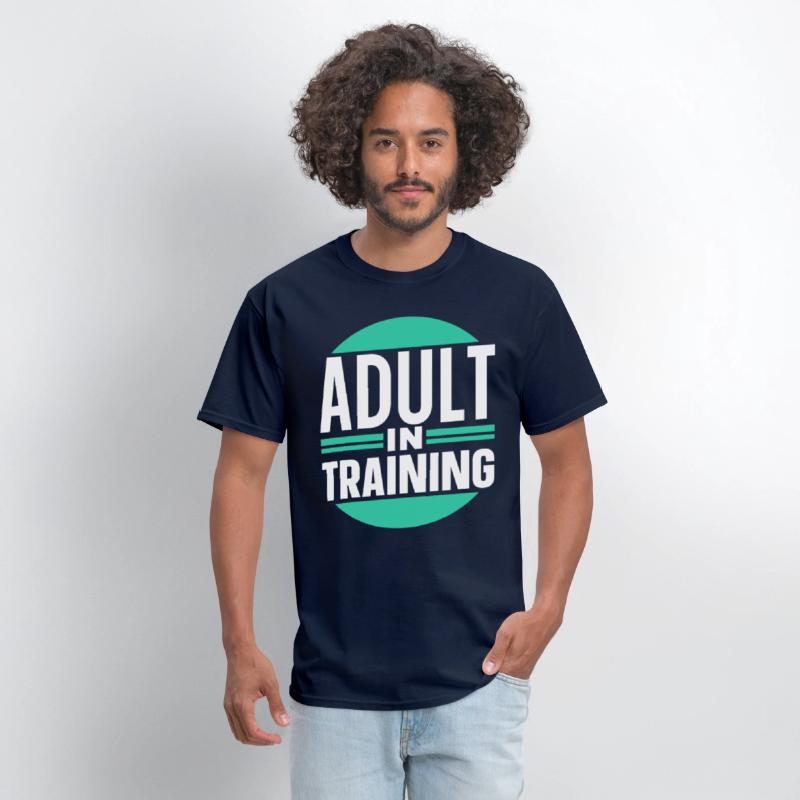 Adult In Training Birthday Adulting Adulthood