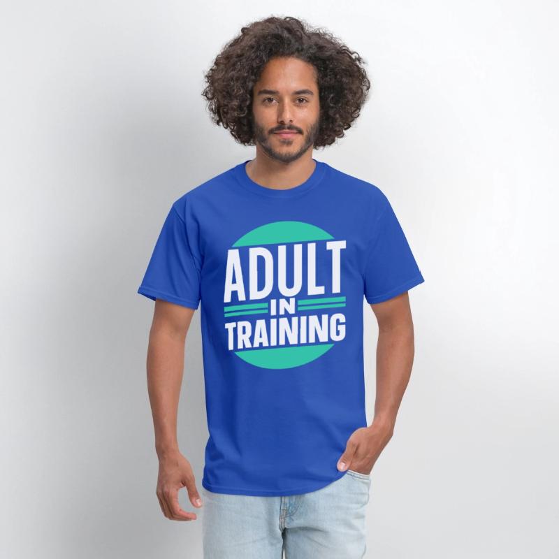 Adult In Training Birthday Adulting Adulthood