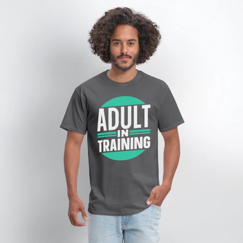 Adult In Training Birthday Adulting Adulthood
