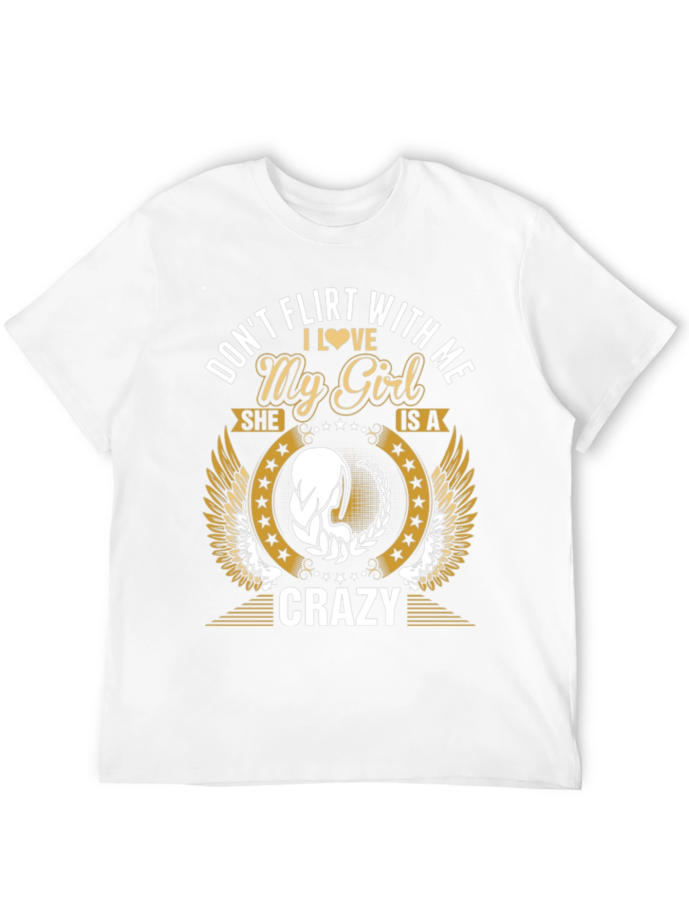 Dont Flirt With Me T-Shirt - Crazy Girl!